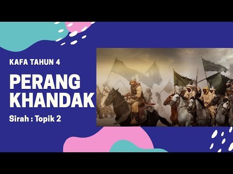 Pendidikan Islam -Sirah Tahun 4 - (Topik 2-Perang Khandak) | Quizizz