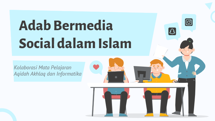 SOSIAL MEDIA DALAM PANDANGAN ISLAM | Education - Quizizz