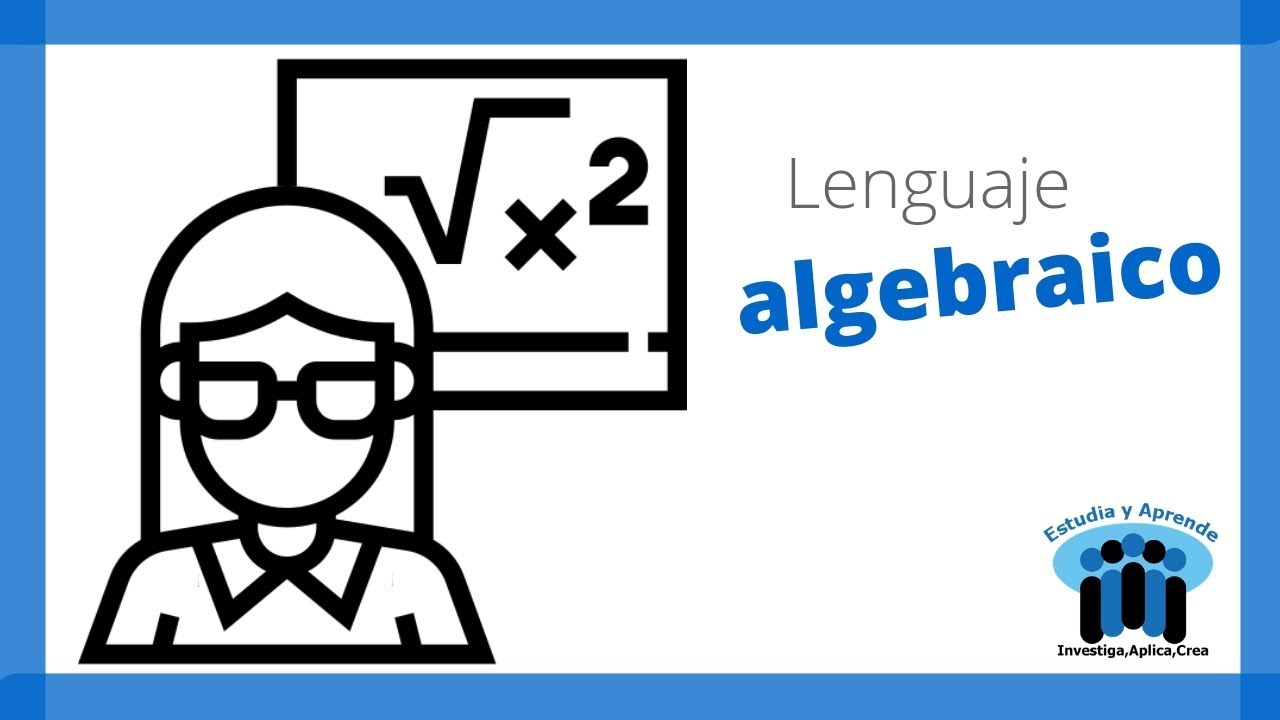LENGUAJE ALGEBRAICO | Mathematics - Quizizz