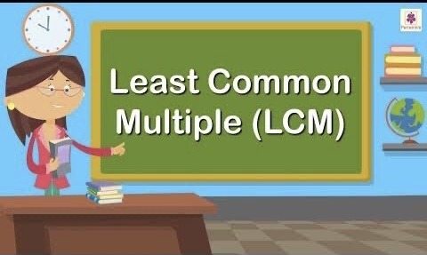 Least Common Multiple - Class 10 - Quizizz