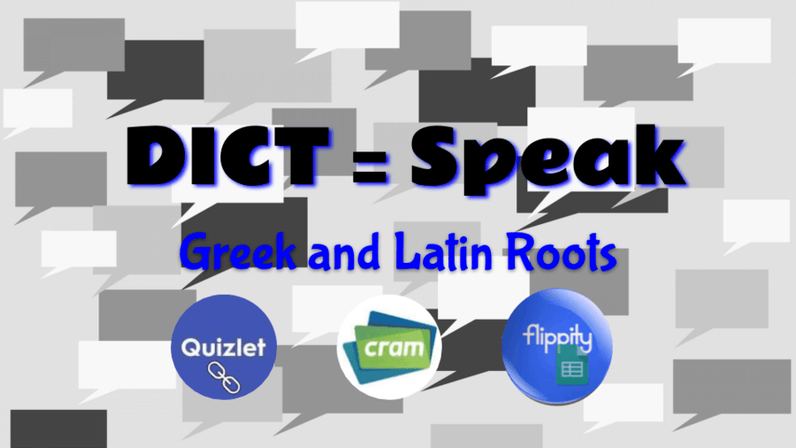 Latin Root DICT = Speak  English  Quizizz