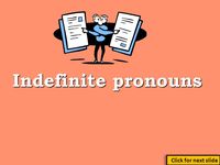 Indefinite Pronouns - Year 1 - Quizizz