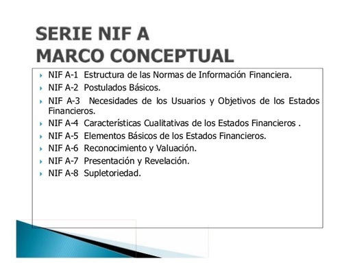 NIF A-2 Postulados Básicos Y Su Utilización Ante El SAT. Preguntas Y ...