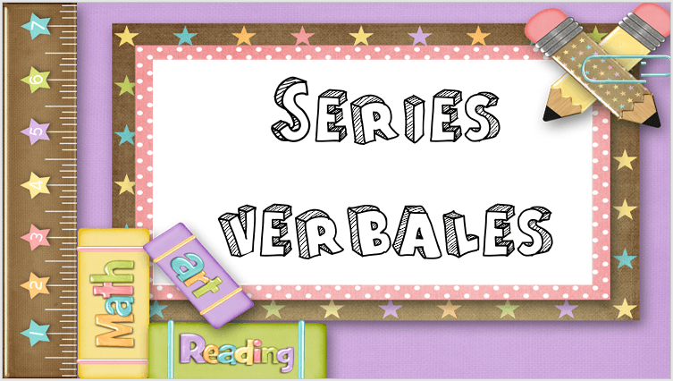 SERIES VERBALES | Quizizz