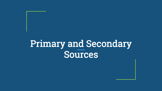 Primary and Secondary Sources | English Quiz - Quizizz