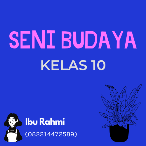 Latihan Soal 1 - Seni Budaya Kelas 10 | 58 Memainkan | Quizizz