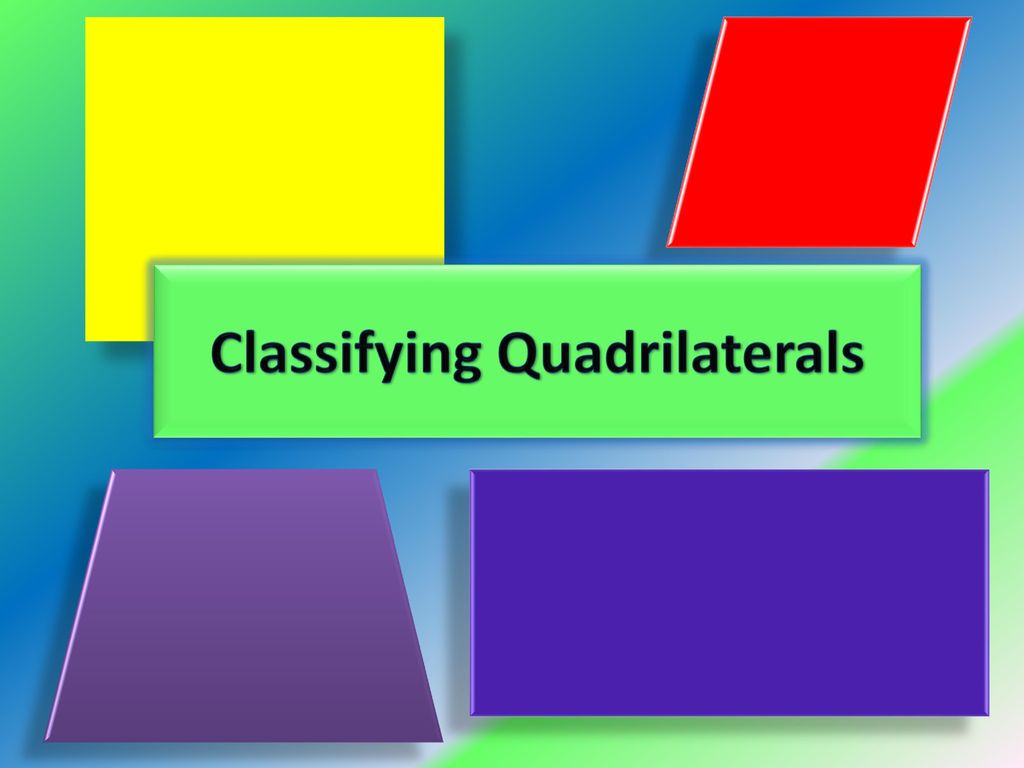 properties of quadrilaterals - Class 5 - Quizizz