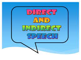 reported and direct speech quiz