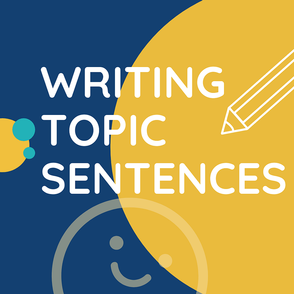 Topic Sentences | 1.1K plays | Quizizz