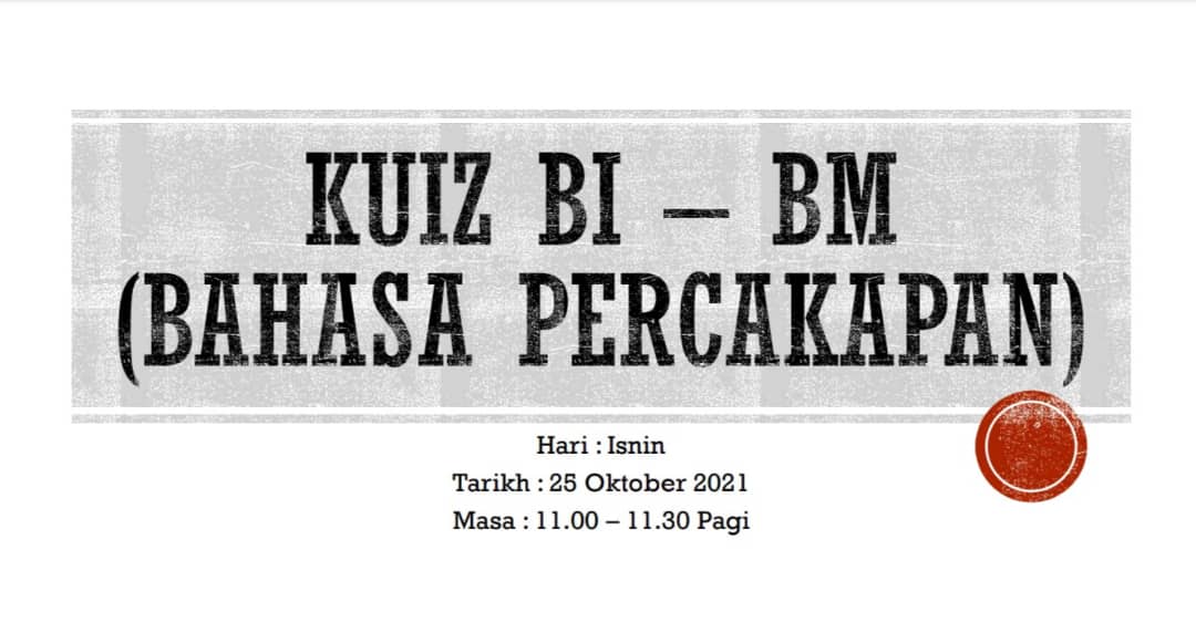 Kuiz Bahasa Inggeris - Bahasa Melayu (Percakapan)