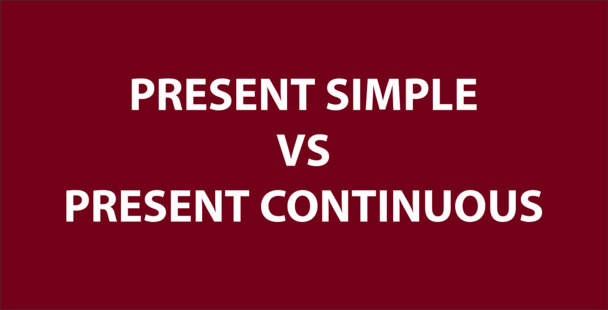 Present Simple v Present Continuous | Quizizz