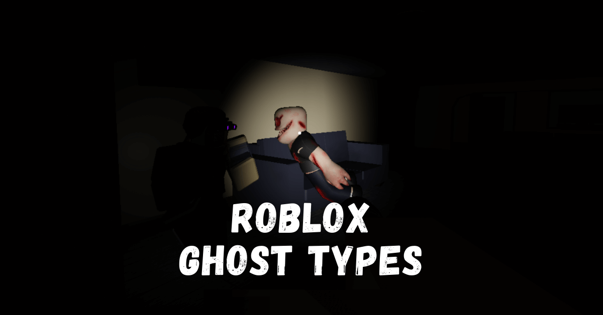 Roblox Types Of Ghost Fun Quizizz - roblox ghost profile