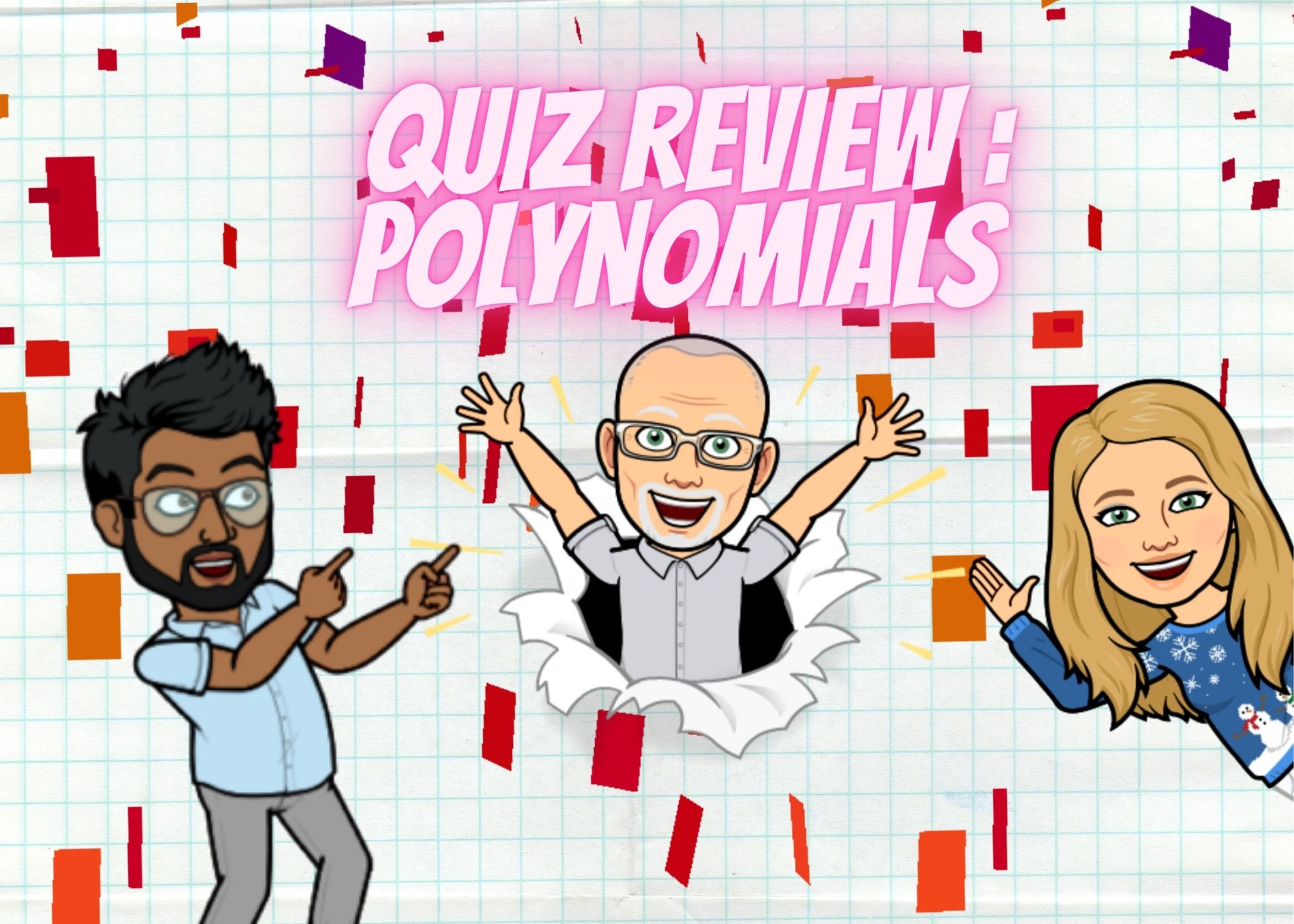 Polynomials & Operations QUIZ | Mathematics - Quizizz