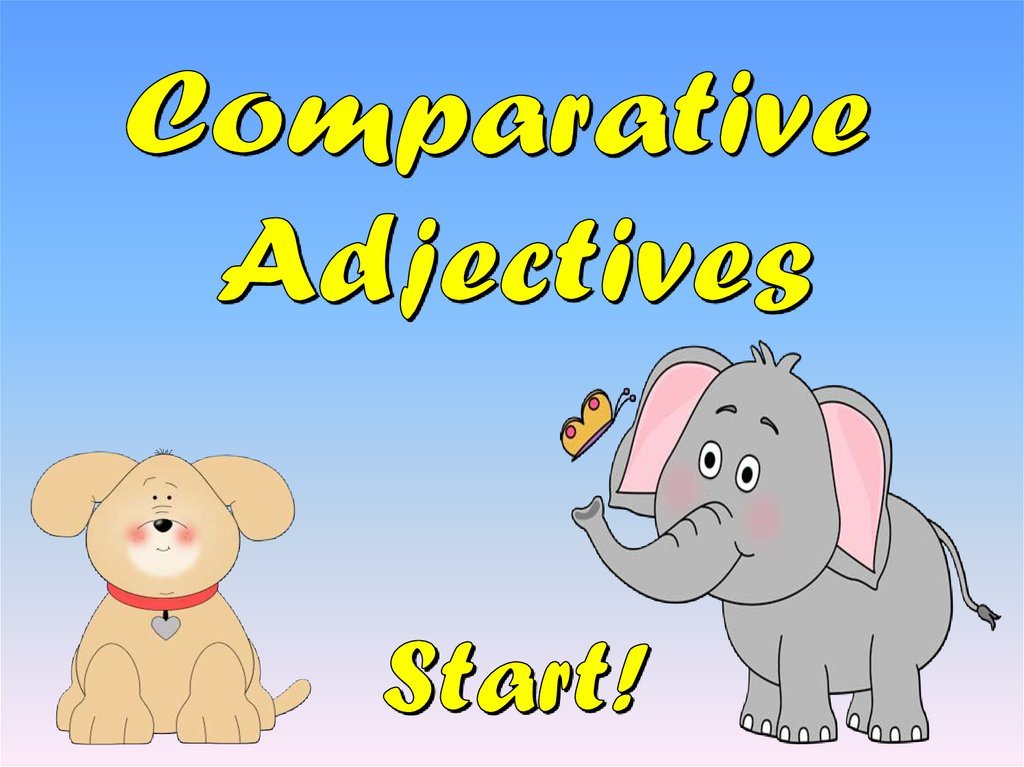 Comparatives | Quizizz