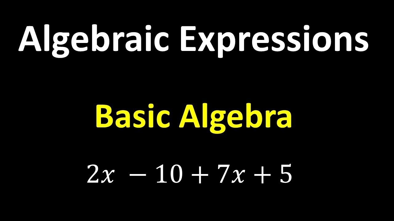Adding and Subtracting Algebraic Expressions