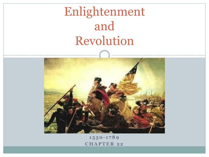 Chapter 22 - Enlightenment And Revolution (1550-1789) Questions ...