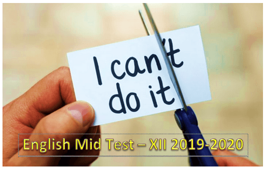 ENGLISH MID TEST 2019-2020 XII  English Quiz - Quizizz