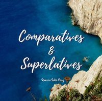 Comparativos e superlativos - Série 10 - Questionário