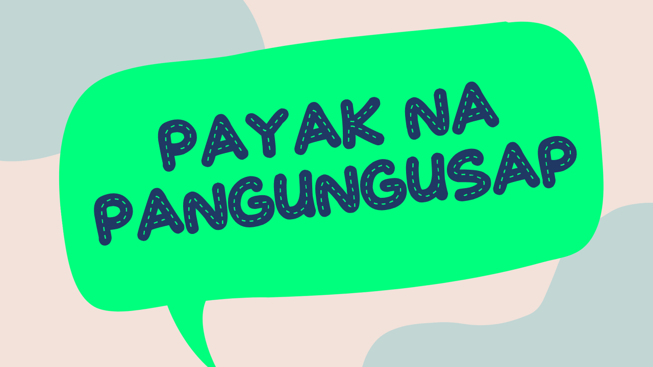 Payak Na Pangungusap | 357 Plays | Quizizz