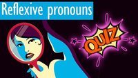 Reflexive Pronouns - Class 12 - Quizizz