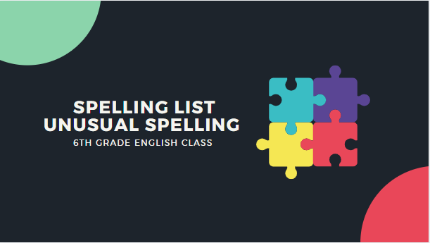 Spelling Quiz - unusual spelling words