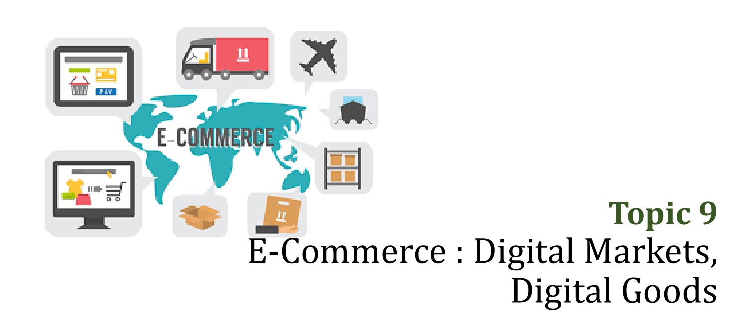 CSC408_Chapter 9: E-Commerce, Digital Markets, Digital Goods | Quizizz