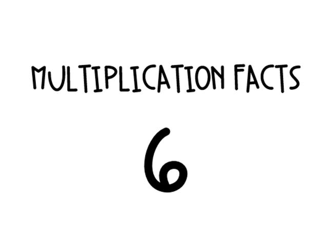Multiplication Facts 6s
