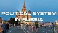 Political System and Politics in Russia