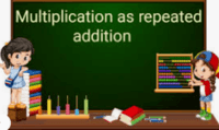 Repeated Addition - Class 1 - Quizizz