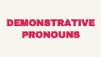 Demonstrative Pronouns - Class 11 - Quizizz