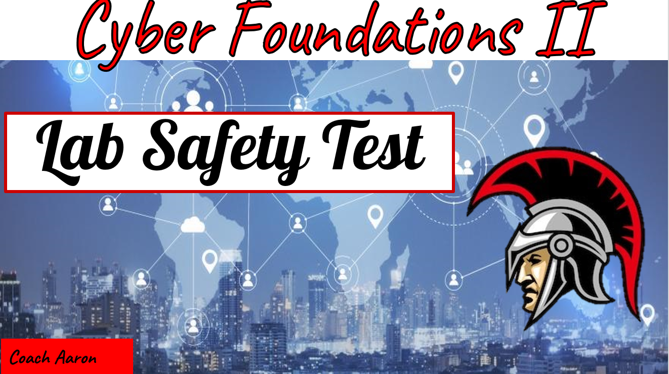 Lab Safety Test: Cyber Foundations2 _Coach Aaron | 57 Plays | Quizizz