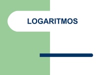 Logaritmos - Grado 10 - Quizizz