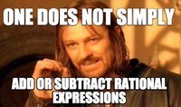 rational expressions equations and functions - Year 11 - Quizizz