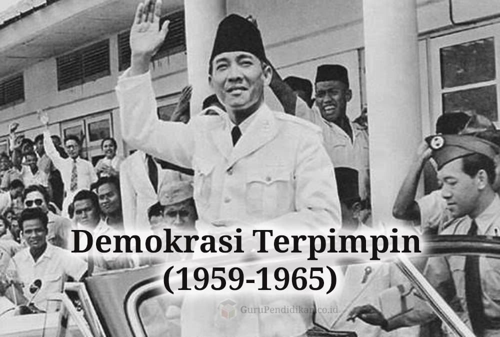 Sejarah - Bab 3 Demokrasi Terpimpin | Quizizz