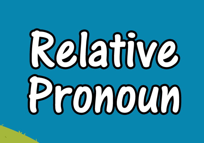 Relative Pronoun | 144 Plays | Quizizz