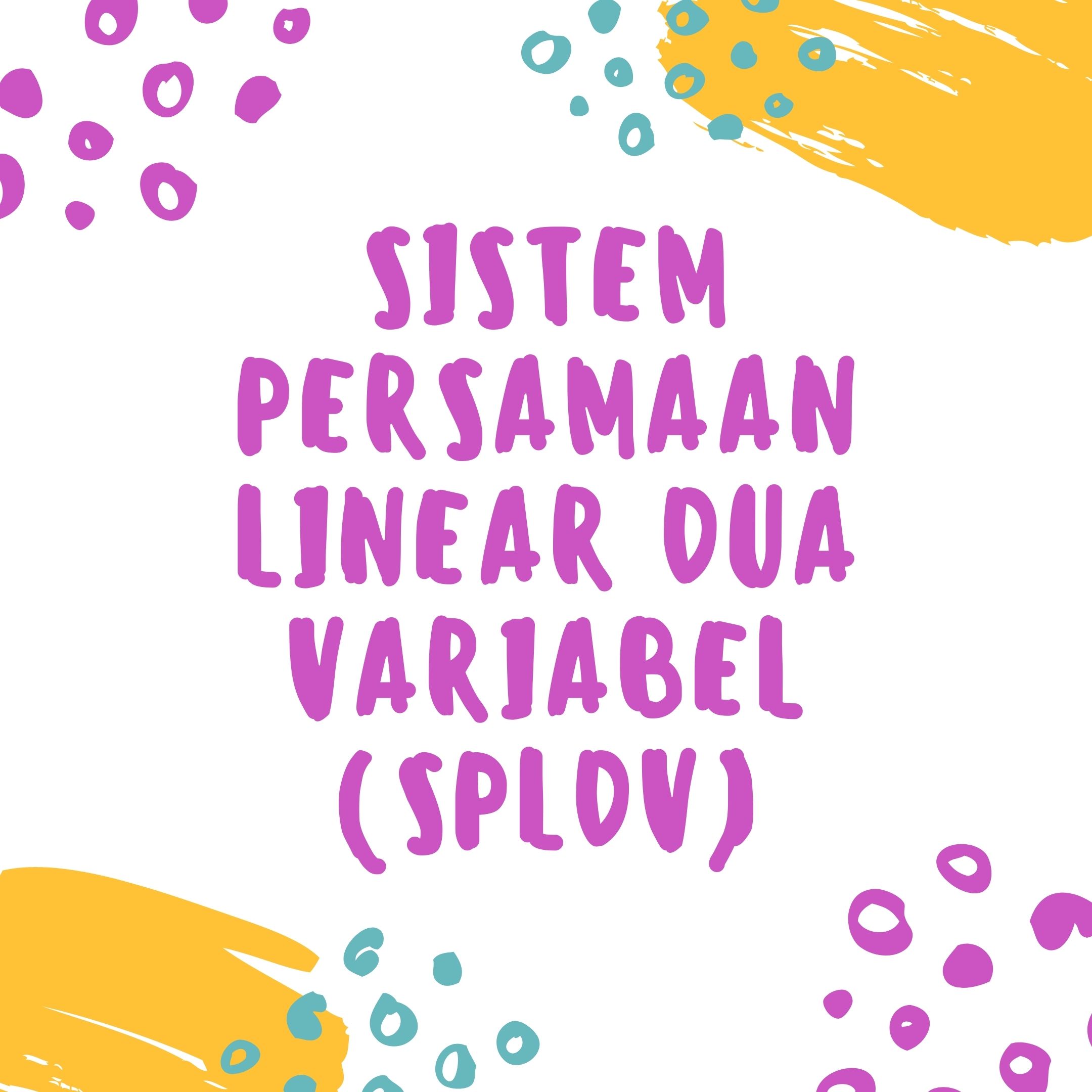 Sistem Persamaan - Kelas 9 - Kuis