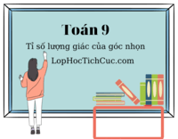 nhận thức lượng giác - Lớp 9 - Quizizz