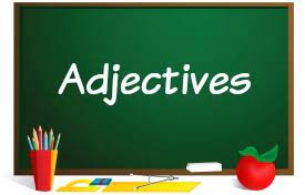 Adjectives - Class 2 - Quizizz